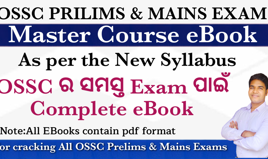 Get Full (Master Courses E-Books) for OSSC Prelims & Main Exam